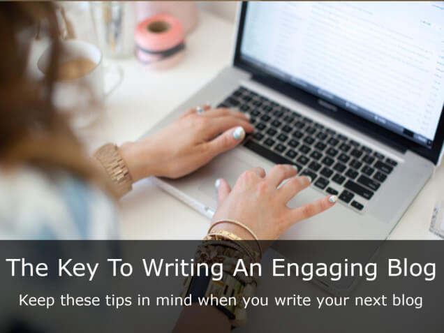 Key To writing an engaging blog